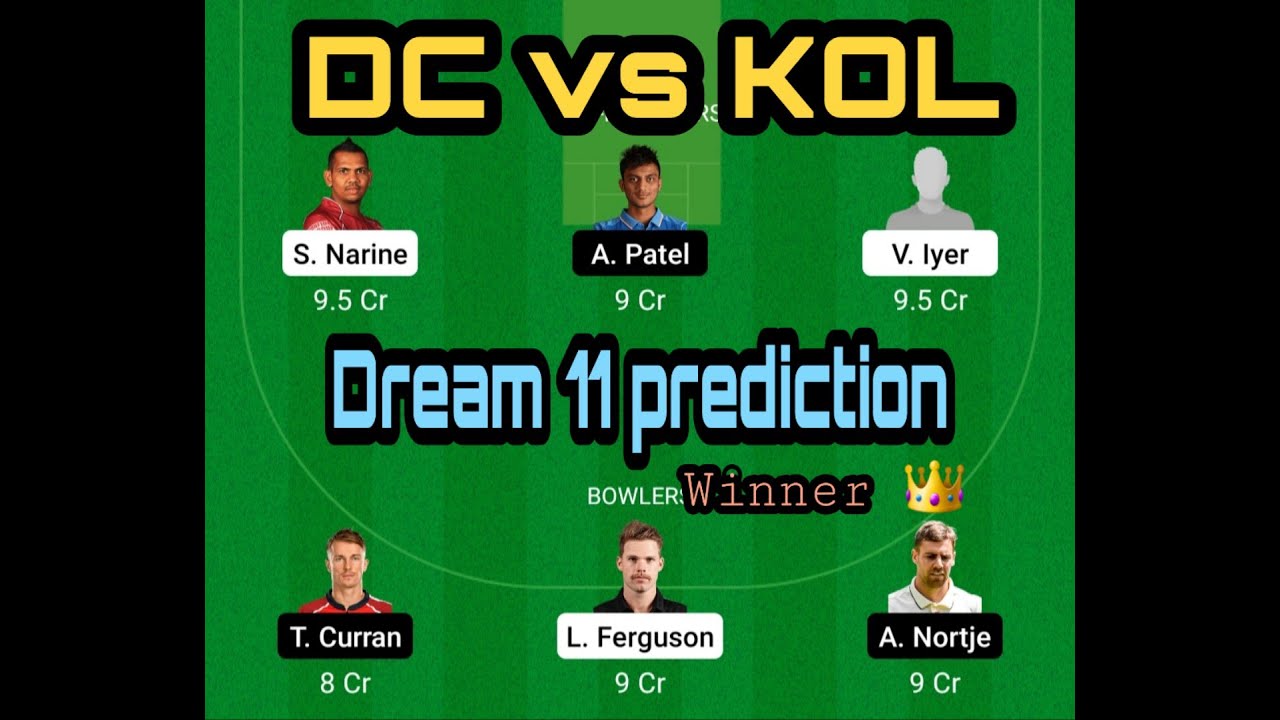 DC vs KOL DREAM 11| DC vs KOL Prediction| Short 11