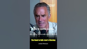 The Road to Hell: Love