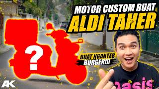 CUSTOM MOTOR BUAT ALDI'S BURGER ‼️#AtenxKatros