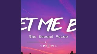 LET ME BE THE SECOND VOICE - Justine, Jus