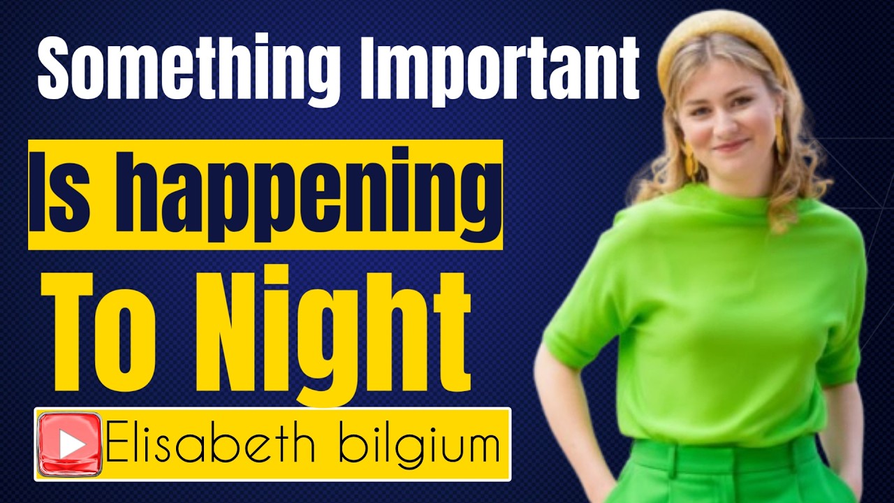 Something important is happening to night | princess elisabeth style | princess elisabeth Belgium