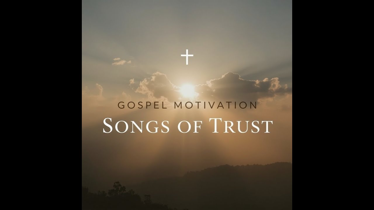 Trust God Through Every Storm 🌧️ | 1 Hour of Scripture Songs & Gospel ...