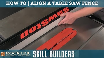 How to Align Your Table Saw Fence | Rockler Skill Builders