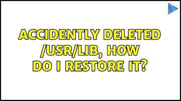 Ubuntu: Accidently deleted /usr/lib, how do I restore it?