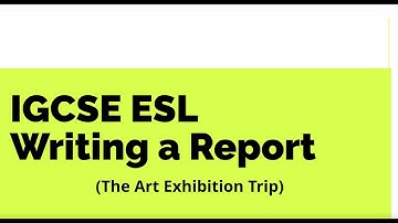 IGCSE ESL Report (The Art Exhibition Trip)
