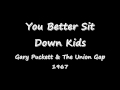 You Better Sit Down Kids Gary Puckett The Union Gap 1967 mp3