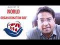 World organ donation day  pledge your organs