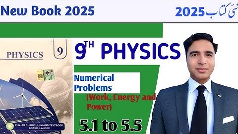 9th Class Physics New Book 2025 Chapter 5 Numerical Problem 5.1 to 5.5 || Unit 5  || PCTB||