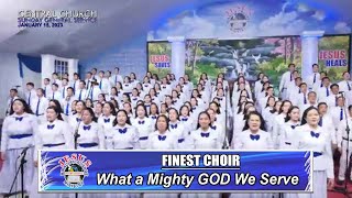 JMCIM | What a Mighty GOD We Serve | Finest Choir | January 15, 2023
