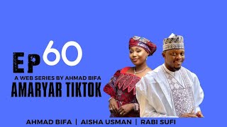 AMARYAR TIKTOK EPISODE 60 ORIGINAL