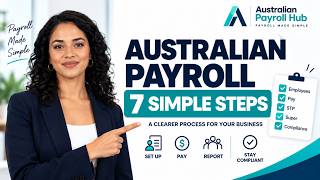 How Australian Payroll Works  7 Simple Steps for Beginners