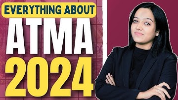 All About ATMA 2024 | Important Dates , Exam Pattern , Syllabus Complete Overiew #mba #atma
