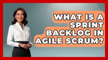 What Is A Sprint Backlog In Agile Scrum? - The Project Manager Toolkit