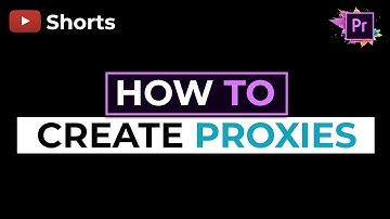 HOW TO CREATE PROXIES - Premiere Pro #Shorts