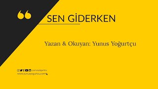 Sen Giderken - Şiir Resimi