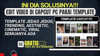 Cara Edit Video Capcut TEMPLATE JEDAG JEDUG - Template Capcut PC | Tutorial Capcut PC Pemula 2023