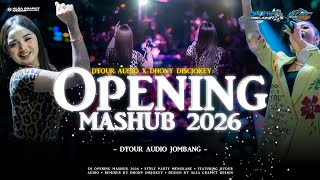 Download Lagu DJ OPENING MASHUB 2026 style Party // D'FOUR AUDIO JOMBANG by DHONY DISCJOKEY MP3