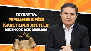 Tevratta, Peygamberimize Işaret Eden Ayetler, Neden Çok Açık Değildir? - Sorularla İslamiyet