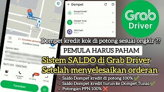 Tutorial Grab Driver Pemula || Sistem SALDO di Grab Driver Setelah Menyelesaikan Orderan