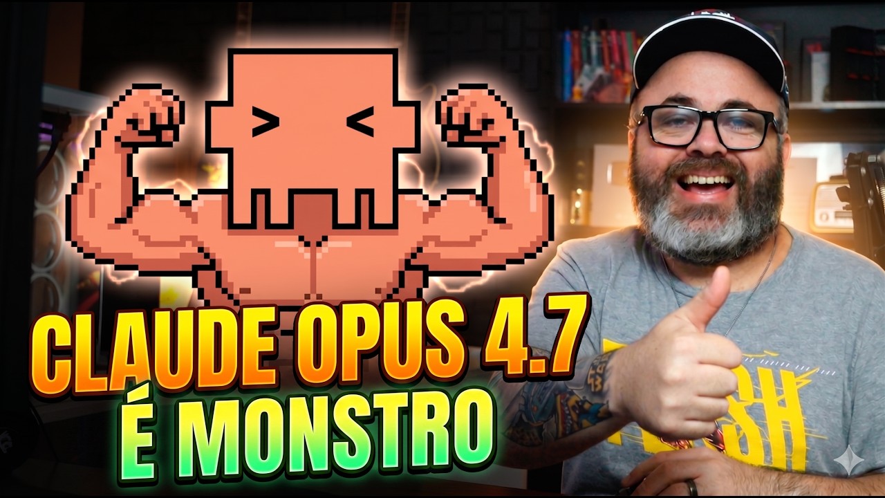Novo Claude OPUS 4.7: o update mais INSANO até agora