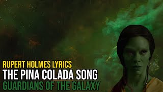 Escape - The Piña Colada Song (Guardians of the Galaxy 2014) SOUNDTRACK | lyrics HQ