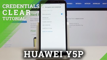 How to Remove All Certificates in Huawei Y5P - Clear Credentials