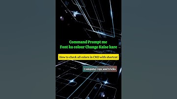 How to check all colors in CMD with shortcut || Command Prompt me Font ka colour Change Kaise kare