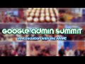 Google Admin Summit 2022
