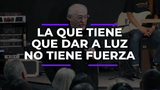 La que tiene que dar a luz no tiene fuerza | Apóstol Ricardo Di Rocco