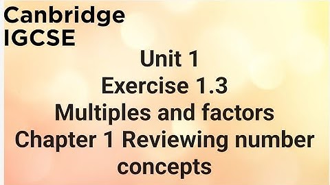 Exercise 1.3 | Cambridge IGCSE | Chapter 1