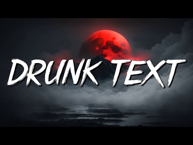 Drunk text - Henry Moodie (lyrics) || Justin Bieber, Charlie Puth... (MixLyrics) class=