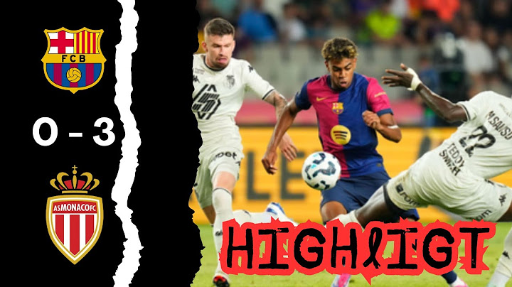 Barcelona (0) - (3) As Monaco (HIGHLIGHT)