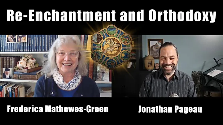 How We Exist Together: Re-Enchantment and Orthodoxy | with Frederica Mathewes-Green