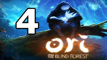 Ori and the Blind Forest Walkthrough Part 4 - No Commentary Playthrough (PC)