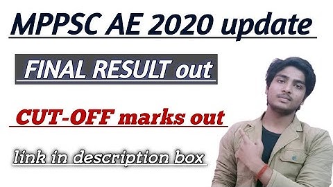 MPPSC AE 2020 FINAL RESULT & CUTOFF marks out for all branch// official update