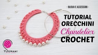 TUTORIAL ORECCHINI UNCINETTO - 