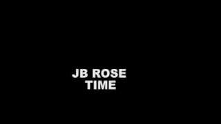 JB ROSE - IT&#39;S TIME - MADDSLINKY REMIX