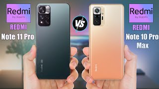 Redmi Note 11 Pro vs Redmi Note 10 Pro Max | Redmi Note 11 Pro vs 10 Pro Max | Full comparison