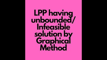 Linear Programming Problem unbounded infeasible solution Graphical method.
