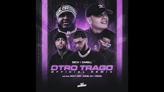Sech - Otro Trago (Remix) ft. Darell, Nicky Jam, Ozuna, Anuel AA