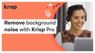 Remove background noise with Krisp Pro