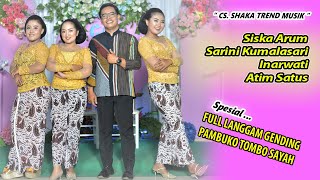 SHAKA MUSIK GENDING PAMBUKO FULL ALBUM SISKA ARUM SARINI INARWATI ATIM SATUS