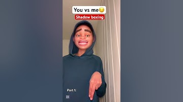 You vs me shadow boxing😭😭