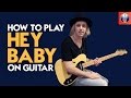 How to Play Hey Baby on Guitar - Ted Nugent Guitar Lesson