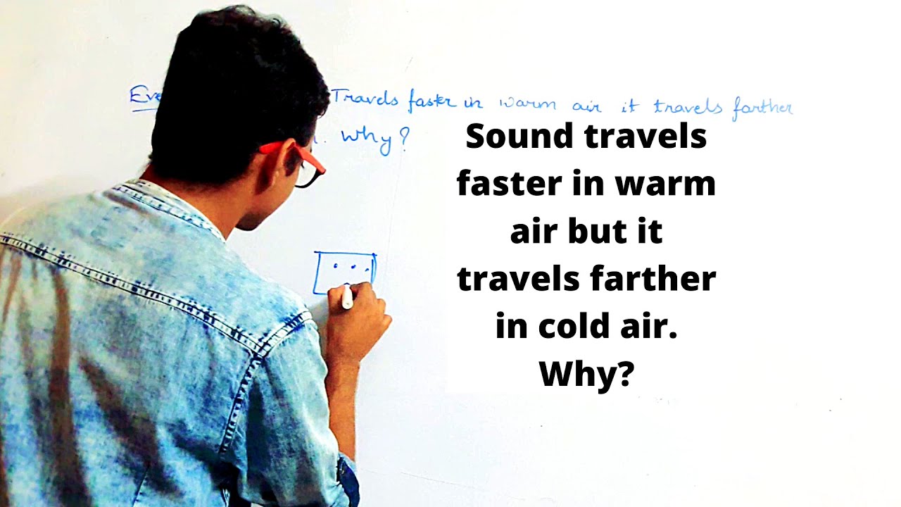 sound travel better in cold air