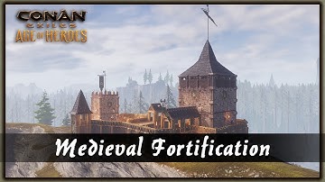 HOW TO BUILD A MEDIEVAL FORTIFICATION  [SPEED BUILD] - CONAN EXILES