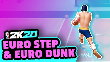 HOW TO EURO STEP & EURO DUNK IN 2K20