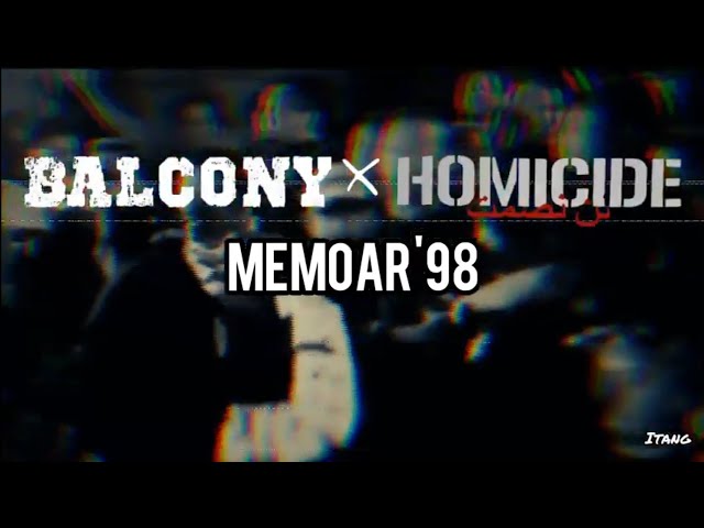 Balcony x Homicide Memoar '98 Lirik class=
