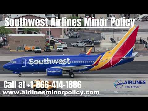 Video: Southwest Airlines Unaccompanied Minor Policy