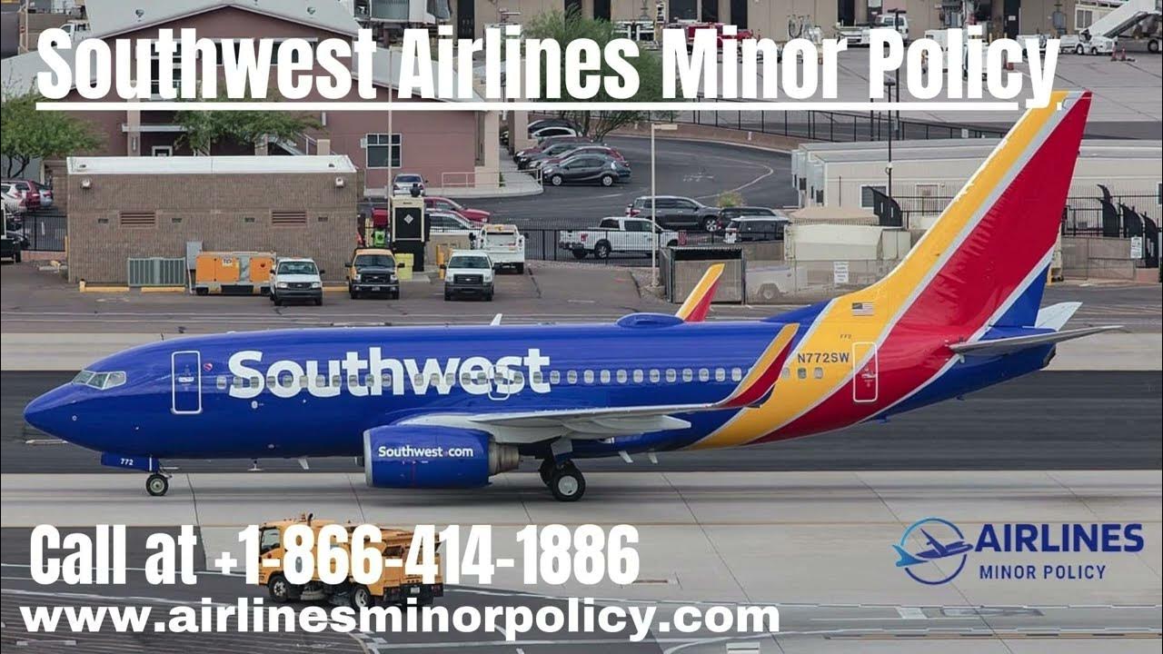 Southwest Airlines Minor Policy YouTube